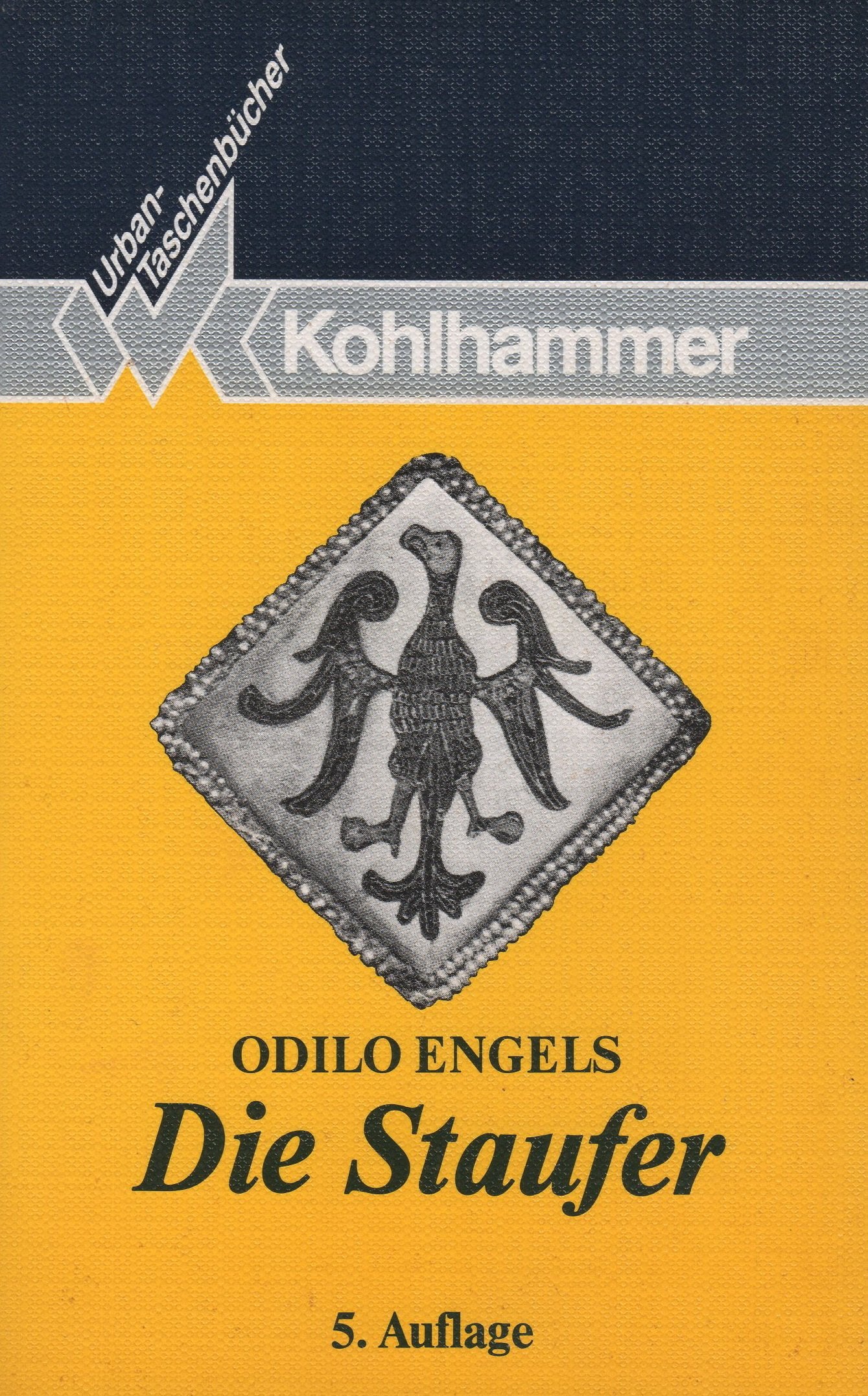 Die Staufer (Urban-Taschenbücher) Politics & History