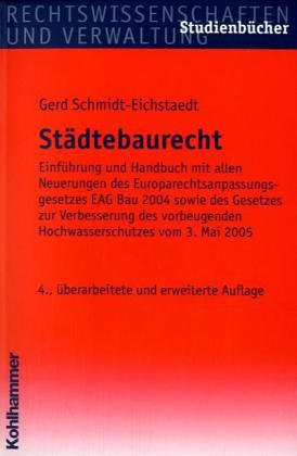 Städtebaurecht: Einführung und Handbuch mit den Sonderregelungen für die fünf neuen Bundesländer der Bundesrepublik Deutschland Law