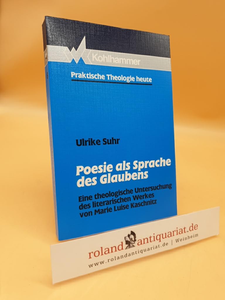 Poesie als Sprache des Glaubens Suhr, Ulrike book