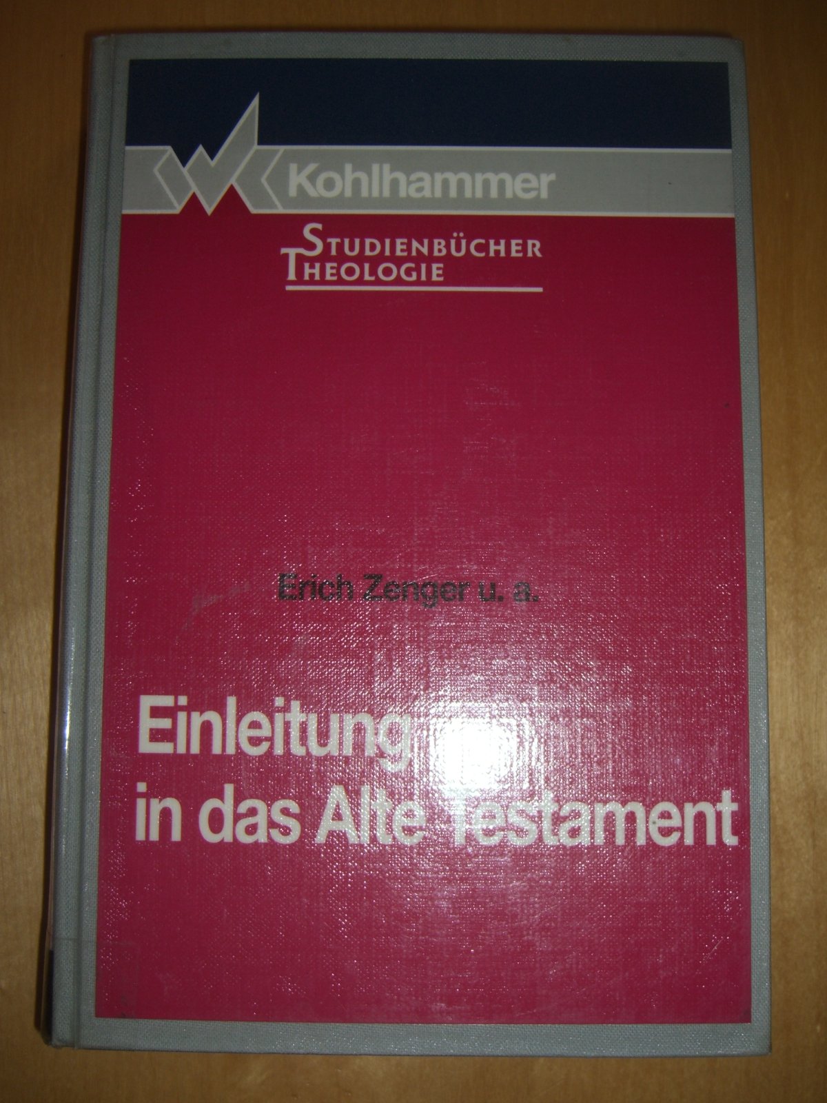 Einleitung in das Alte Testament (Kohlhammer Studienbücher Theologie) Religion & Esotericism