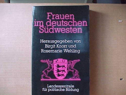 Frauen im deutschen Südwesten (Schriften zur politischen Landeskunde Baden-Württembergs) Business, Finance & Career