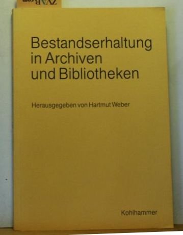 Bestandserhaltung in Archiven und Bibliotheken (Werkhefte der Staatlichen Archivverwaltung Baden-Württemberg / Serie A Landesarchivdirektion) Film, Art & Culture
