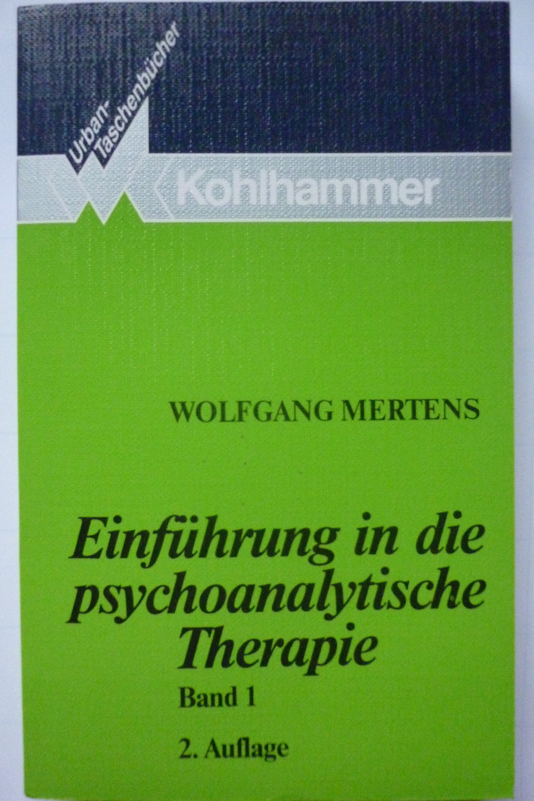Einführung in die psychoanalytische Therapie, Band 1 (Urban-Taschenbücher) Psychology