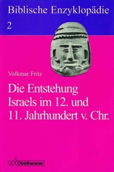 Die Entstehung Israels im 12. und 11. Jahrhundert v. Chr. Learning & Reference