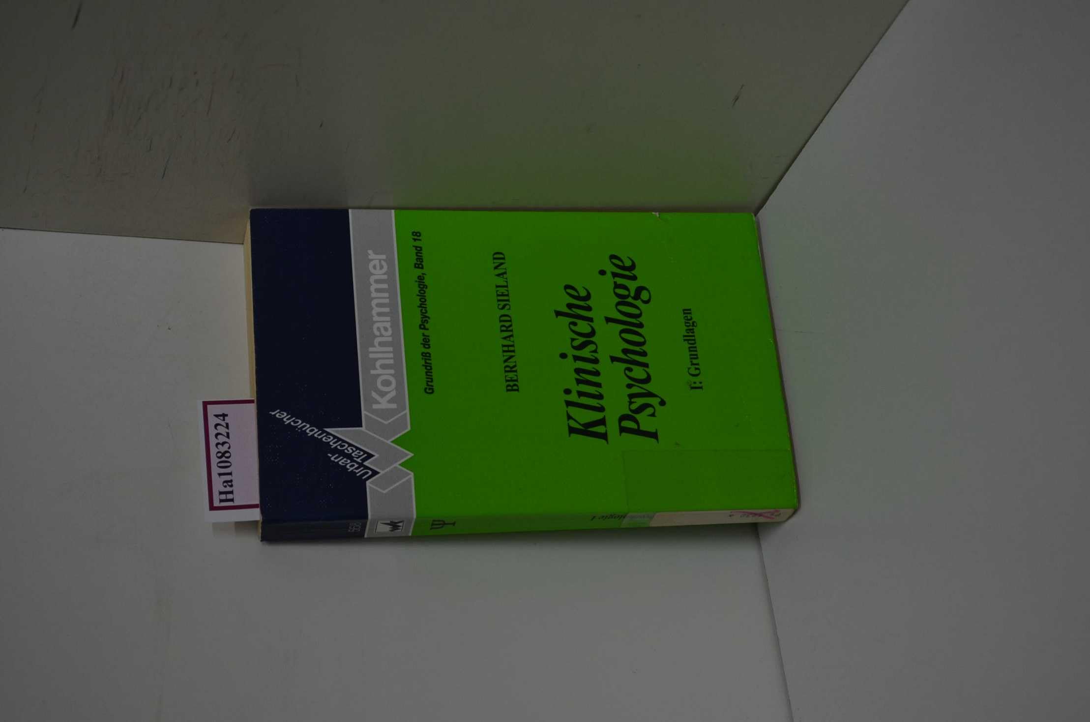 Klinische Psychologie: Band 1: Grundlagen (Urban-Taschenbücher, Band 1) Medicine
