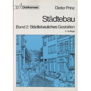 Städtebau: Städtebauliches Gestalten Architecture