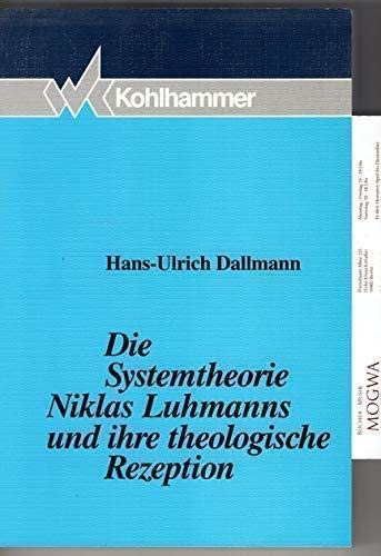 Die Systemtheorie Niklas Luhmanns und ihre theologische Rezeption Social Sciences