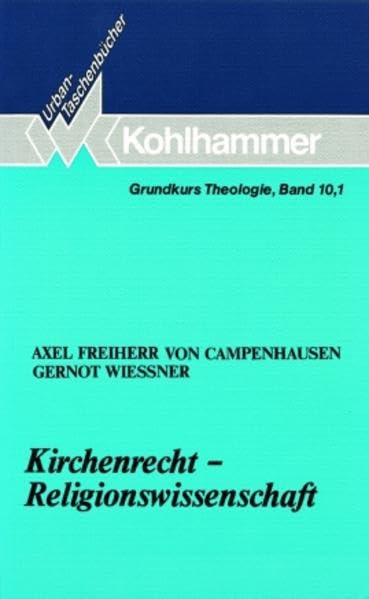 Kirchenrecht - Religionswissenschaft (Grundkurs Theologie) Law