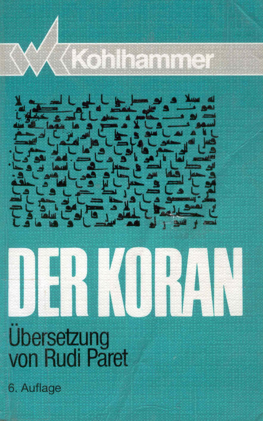 Der Koran: Taschenbuch-Ausgabe / Übersetzung Religion & Esotericism