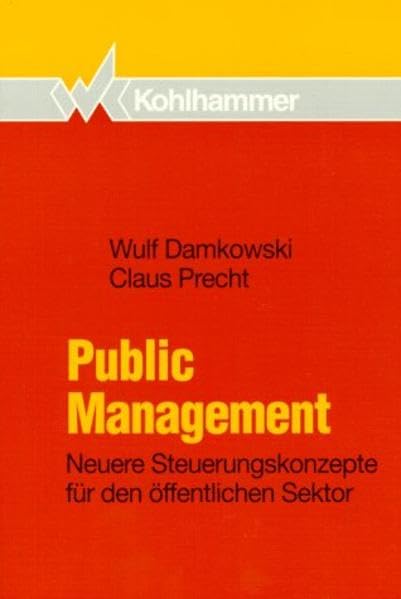 Public Management: Neuere Steuerungskonzepte für den öffentlichen Sektor Law