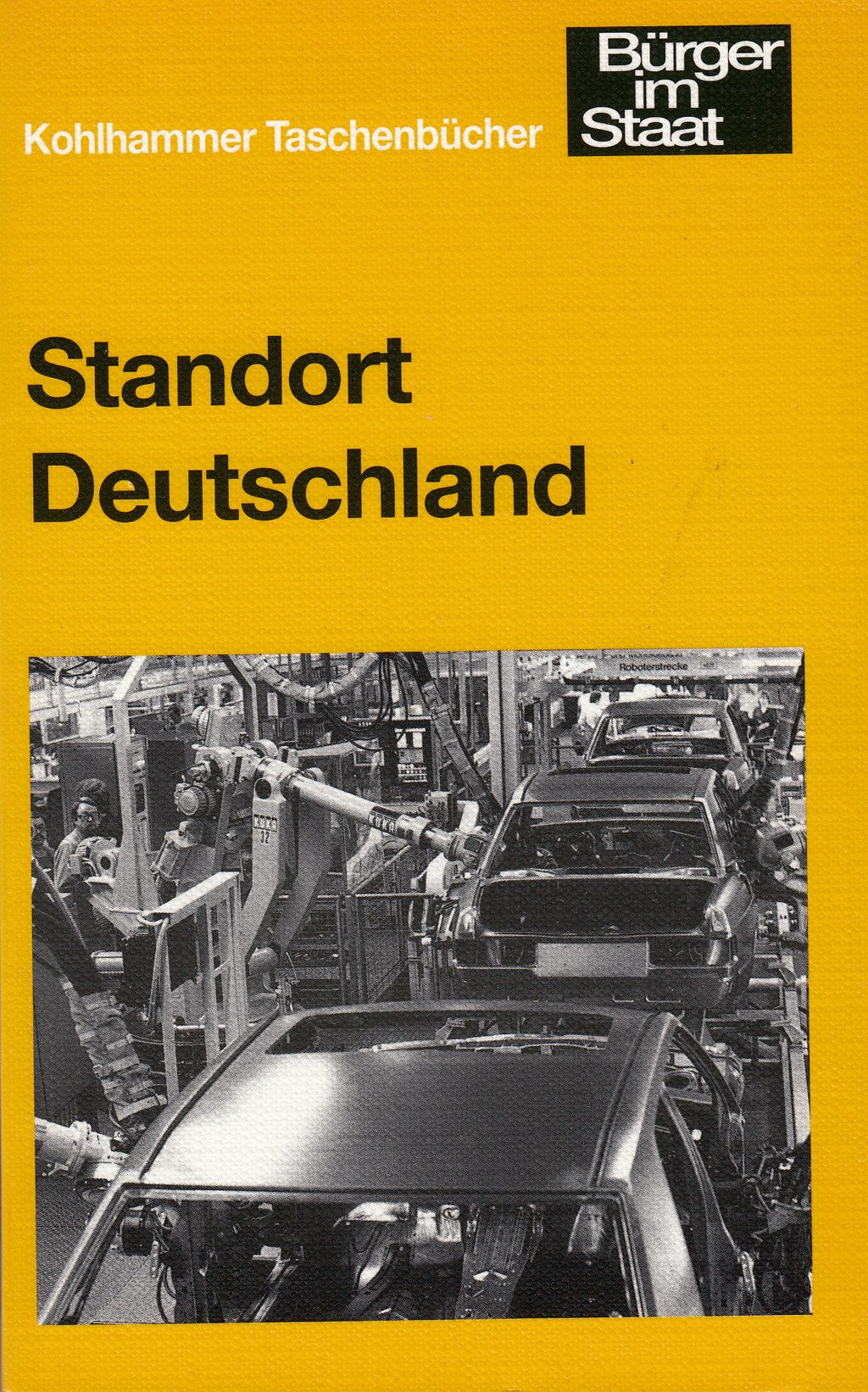 Standort Deutschland (Urban-Kohlhammer Taschenbücher: Bürger im Staat) Business, Finance & Career