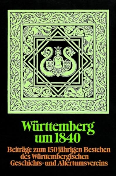Württemberg um 1840 Politics & History