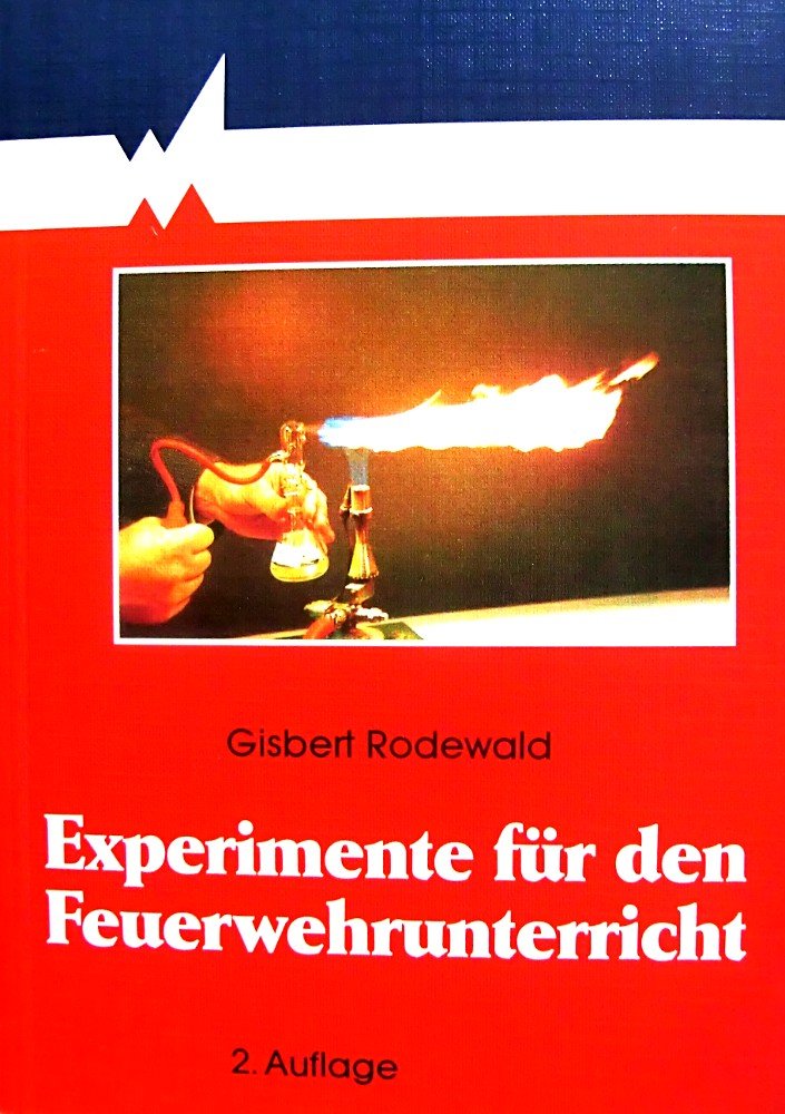 Experimente für den Feuerwehrunterricht Education & Training