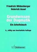 Grundwissen der Dogmatik: Ein Arbeitsbuch Memories