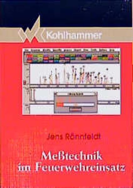 Messtechnik im Feuerwehreinsatz Business & Technology