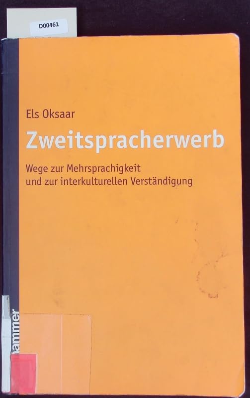 Zweitspracherwerb: Wege zur Mehrsprachigkeit und interkulturellen Verständigung Contemporary literature