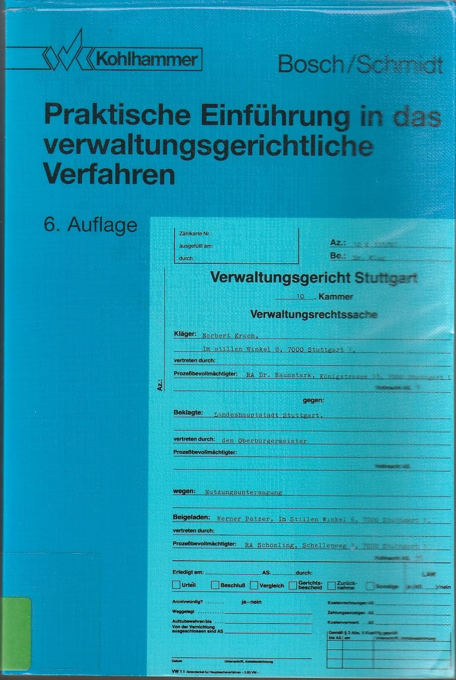 Praktische Einführung in das verwaltungsgerichtliche Verfahren (Studienbücher Rechtswissenschaft) Law