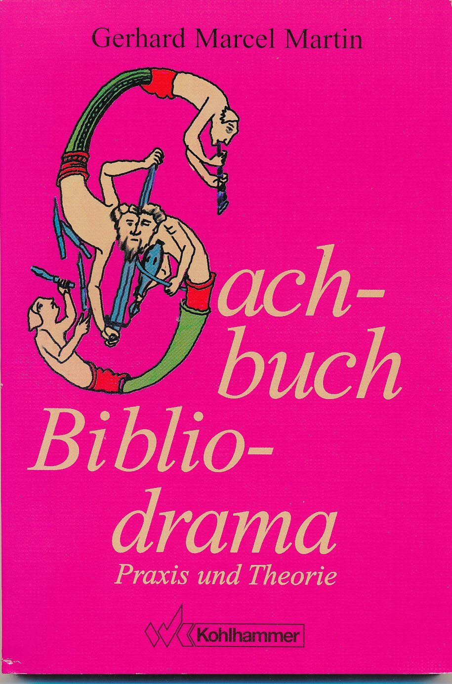 Sachbuch Bibliodrama: Praxis und Theorie Psychology