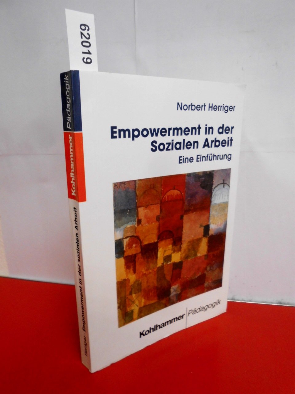 Empowerment in der Sozialen Arbeit: Eine Einführung Social Sciences