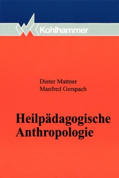 Heilpädagogische Anthropologie Medicine