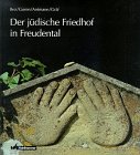 Der jüdische Friedhof in Freudental Politics & History