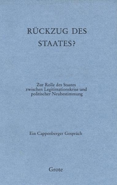 Rückzug des Staates? (Cappenberger Gespräche der Freiherr-vom-Stein-Gesellschaft) Law