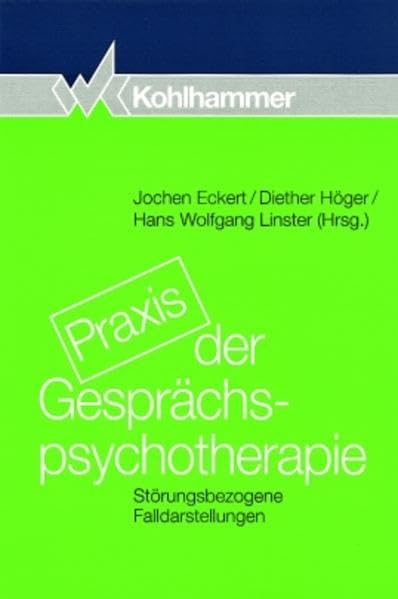 Praxis der Gesprächspsychotherapie Psychology