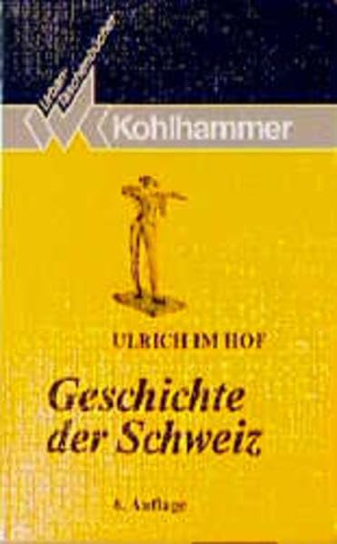 Geschichte der Schweiz (Urban-Taschenbücher) Politics & History