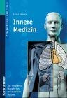 Innere Medizin: Lehrbuch für Pflegeberufe (Pflege Wissen und Praxis) Medicine