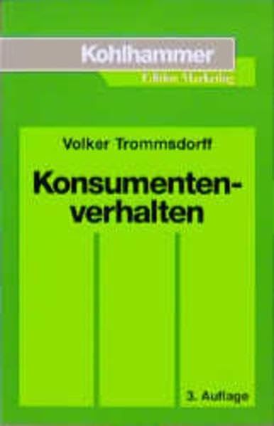 Konsumentenverhalten (Kohlhammer Edition Marketing) book