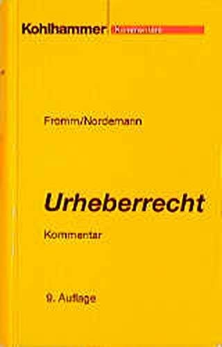 Urheberrecht: Kommentar zum Urheberrechtsgesetz und zum Urheberwahrnehmungsgesetz mit den Texten der Urheberrechtsgesetze Österreichs und der Schweiz Law