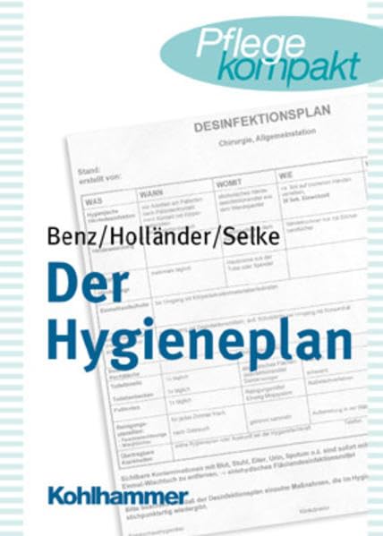 Der Hygieneplan: Ein Wegweiser durch den Alltag der Krankenhaushygiene Medicine