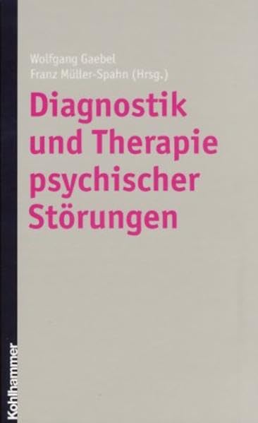 Diagnostik und Therapie psychischer Störungen Medicine