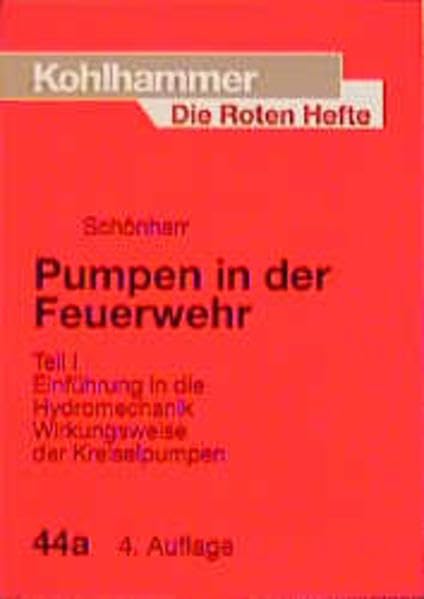 Die Roten Hefte, Bd.44a, Pumpen in der Feuerwehr Business & Technology