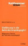 Einführung in die Behindertenpädagogik: Allgemeine Theorie der Behindertenpädagogik Education & Training