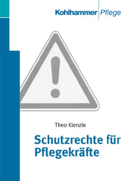 Schutzrechte für Pflegekräfte Law