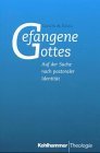 Gefangene Gottes: Auf der Suche nach pastoraler Identität Books