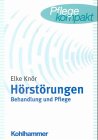 Pflege kompakt: Hörstörungen. Behandlung und Pflege Medicine