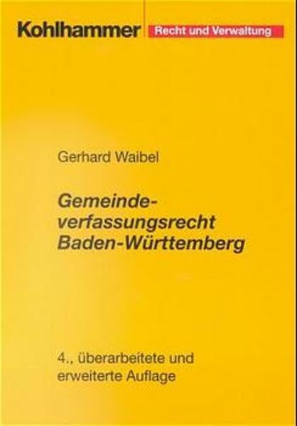 Gemeindeverfassungsrecht Baden-Württemberg (Recht und Verwaltung) Law