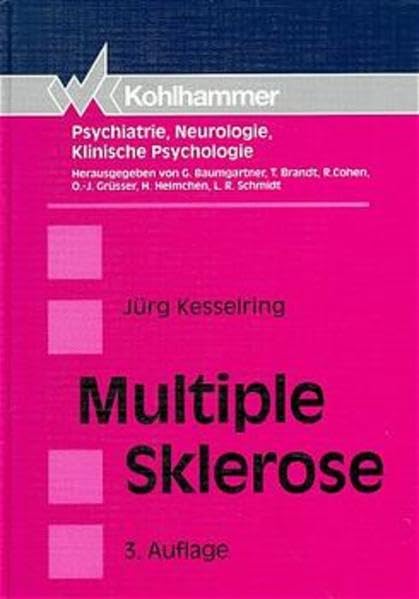 Multiple Sklerose: Psychiatrie, Neurologie, Klinische Psychologie Medicine