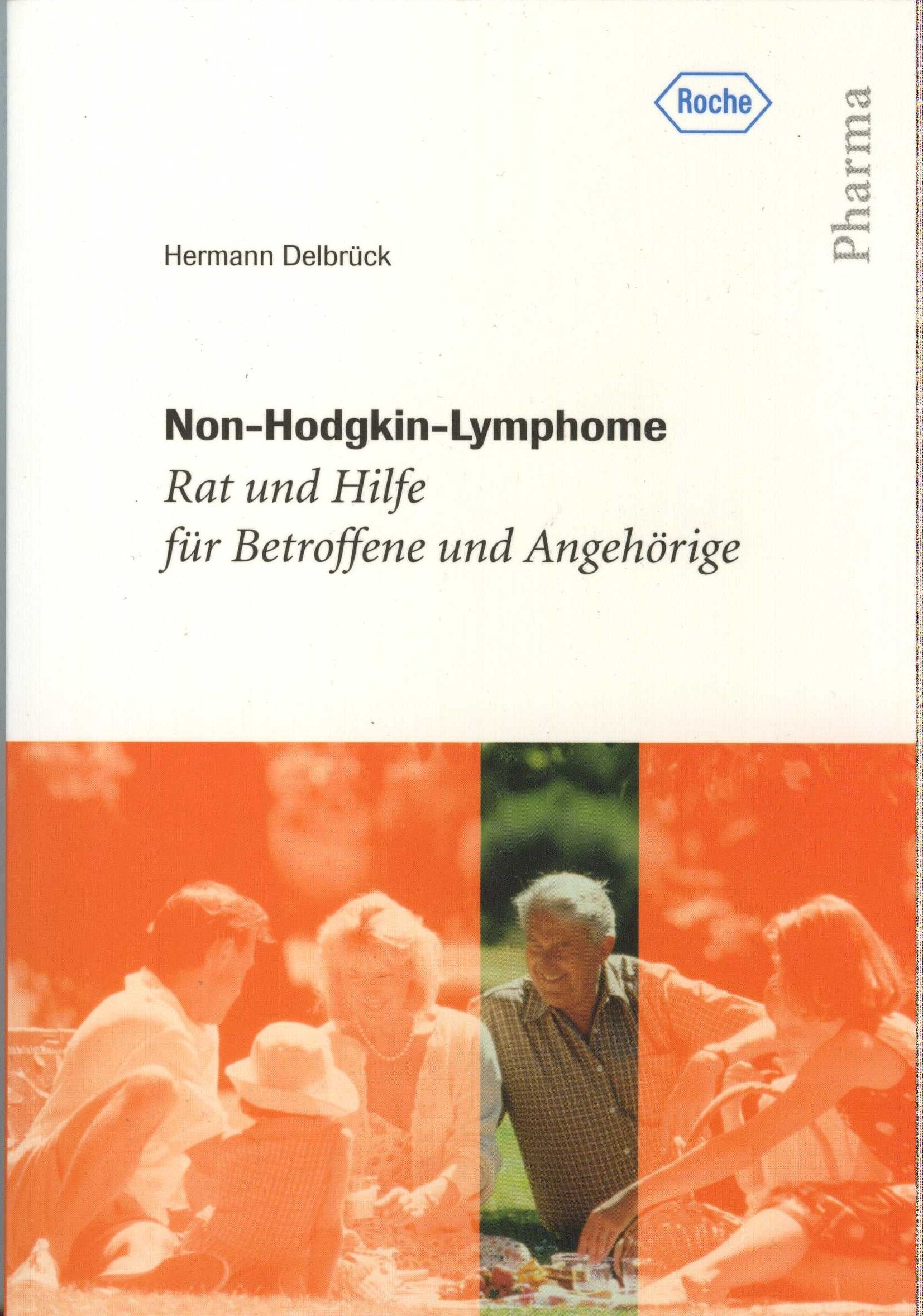 Non-Hodgkin-Lymphome: Rat und Hilfe für Betroffene und Angehörige Medicine