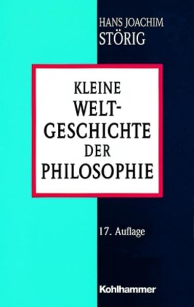 Kleine Weltgeschichte der Philosophie Philosophy