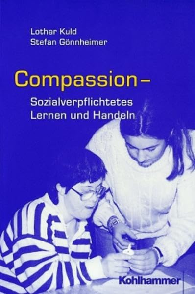 COMPASSION. Sozialverpflichtetes Lernen und Handeln book