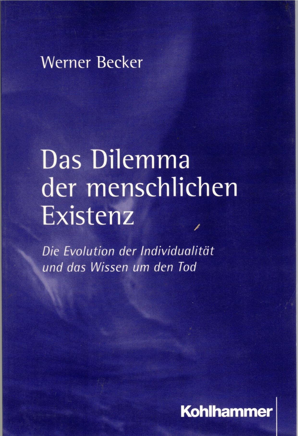 Das Dilemma der menschlichen Existenz: Die Evolution der Individualität und das Wissen um den Tod Philosophy