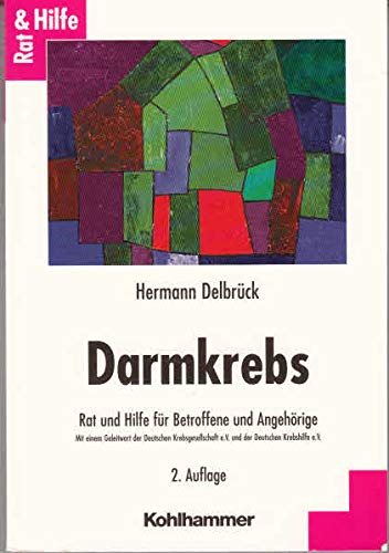 Darmkrebs: Rat und Hilfe für Betroffene und Angehörige Health, Nutrition & Fitness