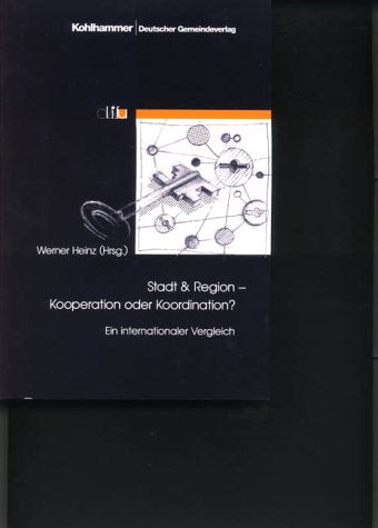 Product Image: Stadt & Region, Kooperation oder Koordination? Ein internationaler Vergleich