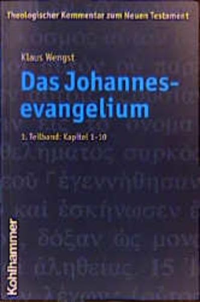 Theologischer Kommentar zum Neuen Testament, 23 Bde. in 24 Tl.-Bdn., Bd.4/1, Das Johannesevangelium: Kapitel 1-10 (Theologischer Kommentar zum Neuen Testament (ThKNT)) Books