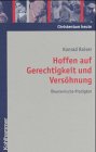 Hoffen auf Gerechtigkeit und Versöhnung: Ökumenische Predigten (Christentum heute) Religion & Esotericism