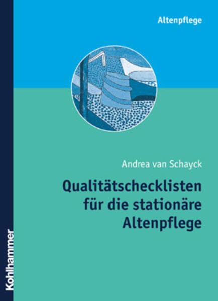Checkliste in der stationären Altenpflege Medicine