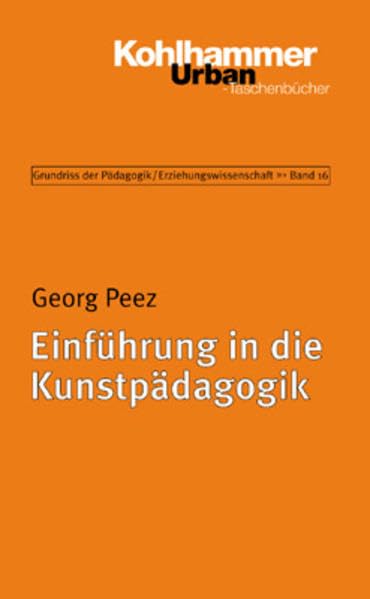 Einführung in die Kunstpädagogik (Urban-Taschenbücher) Social Sciences